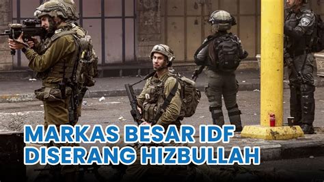 Markas Besar Tentara IDF Meron Diserang Hizbullah YouTube