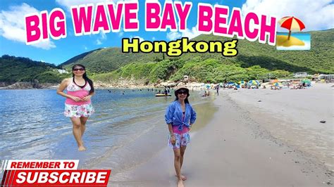 At Big Wave Bay Beach Hongkong Felyganzagan Youtube