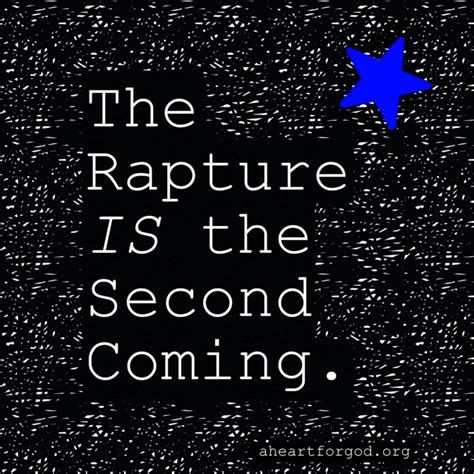 The Rapture IS The Second Coming | A Heart For God