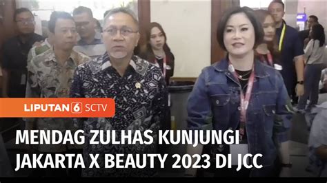 Mendag Zulhas Kunjungi Pameran Jakarta X Beauty Di Jcc Senayan