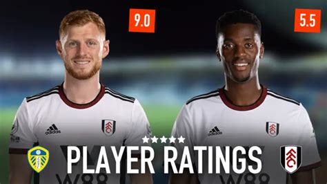 Player Ratings Leeds United 2 3 Fulham Fulhamish