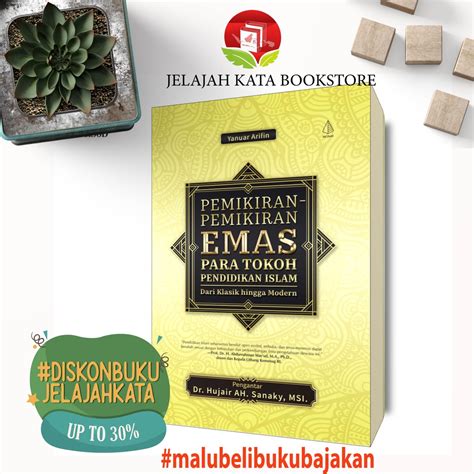 Jual Buku PEMIKIRAN PEMIKIRAN EMAS PARA TOKOH PENDIDIKAN ISLAM DARI