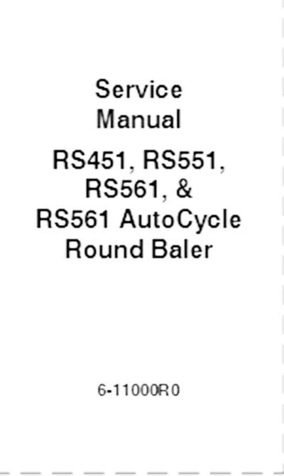 Case Rs451 Rs551 Rs561 Rs561 Autocycle Round Baler Service Repair Manual