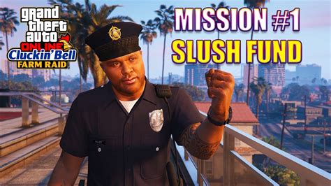 The Cluckin Bell Farm Raid Slush Fund Mission Walkthrough New