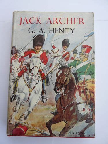 Jack Archer A Tale Of The Crimea G A Henty By The Sword Books