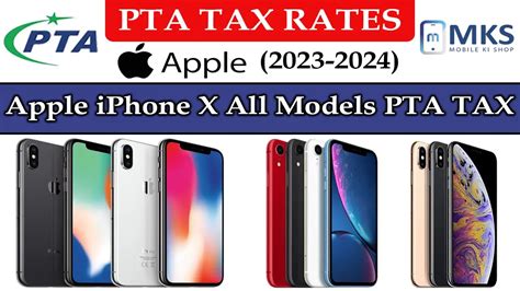 IPhone X All Models Latest PTA Tax In Pakistan January 2025 MKS