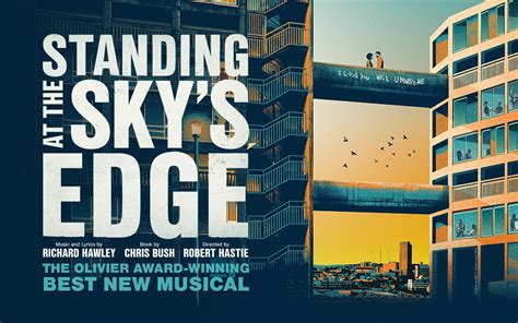 New Trailer Released For The West End Premiere Of Standing At The Skys Edge At The Gillian