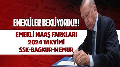 Emekli maaşı zam farkı 2024 4A 4B 4C SSK BAĞKUR emekli maaş farkları