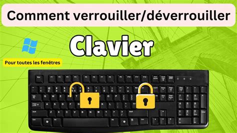 Comment verrouiller déverrouiller le clavier sur un PC ou un ordinateur