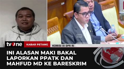 Maki Ungkap Alasan Bakal Laporkan Ppatk Dan Mahfud Md Ke Bareskrim