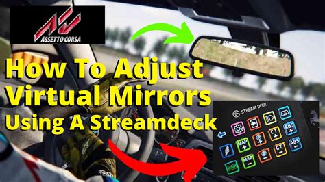 Assetto Corsa Virtual Mirrors Using A Streamdeck YouTube