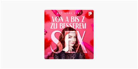 Sexikon Von A Bis Z Zu Besserem Sex Auf Apple Podcasts