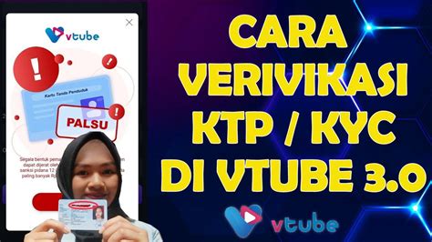 Cara Verivikasi KTP KYC Di Aplikasi Vtube 3 0 Wajib Dilakukan YouTube