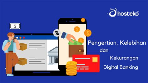 Digital Banking Pengertian Jenis Kelebihan Dan Kekurangannya Hot Sex