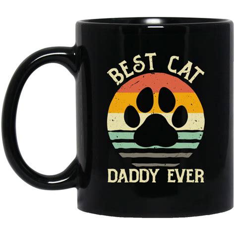 Best Cat Daddy Ever Coffee Mug Vintage Funny Coffee Mug Tea Mug Decorations Ts For Fathers Day 36