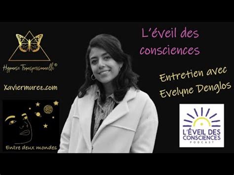 Entre Deux Mondes Hors S Rie L Veil Des Consciences Par Evelyne