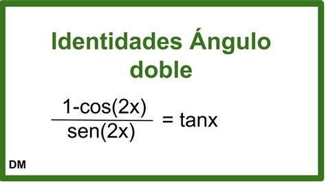 Demostraci N Identidades Trigonom Tricas Ejercicio Angulo Doble