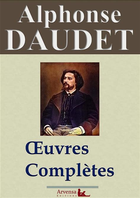 Alphonse Daudet Oeuvres Compl Tes Titres Annot S Illustr S