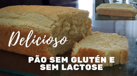 P O Sem Gl Ten E Sem Lactose F Cil E Delicioso Youtube