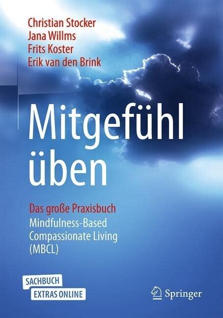 Mitgef L En Das Gro Praxisbuch Mindfulness Based Compassionate