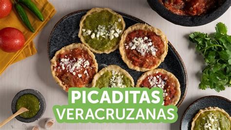 Deliciosas Picaditas Veracruzanas Recetas Tradicionales Actualizado