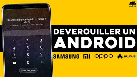 Comment Déverrouiller Un Téléphone Sans Code Samsunghuaweinokiaxiaomi