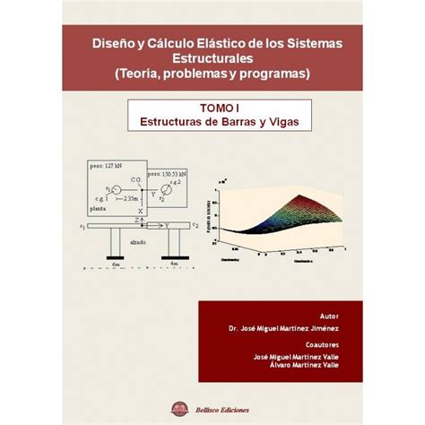 Libro DISEÑO Y CALCULO ELASTICO DE LOS SISTEMAS ESTRUCTURALES Teoría