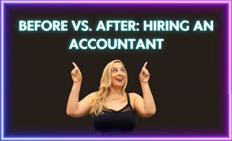 Before Vs After Hiring An Accountant Bette Hochberger Cpa Cgma