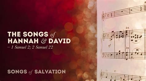 Ryan Kelly The Songs Of Hannah And David 1 Samuel 2 2 Samuel 22