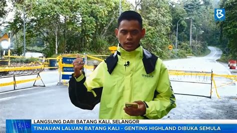 Tinjauan Laluan Batang Kali Genting Highland Dibuka Semula Youtube