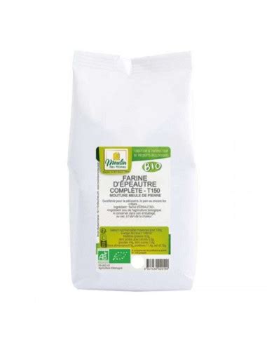 FARINE d épeautre complète BIO T150 500g Moulin des Moines