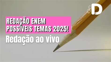 Possíveis Temas Da Redação Do Enem 2025 - 7
