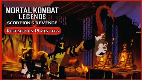 La Venganza De Scorpion Mortal Kombat Legends Resumen Video Viral