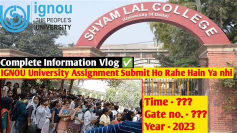 IGNOU University Assignment Submit Shyam Lal College Vlog Complete