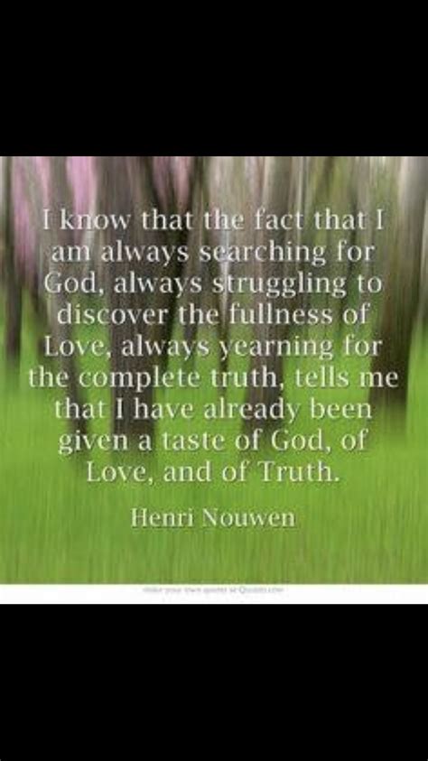 Pin By Glenda Smith On Grace Nouwen Truth Yearning