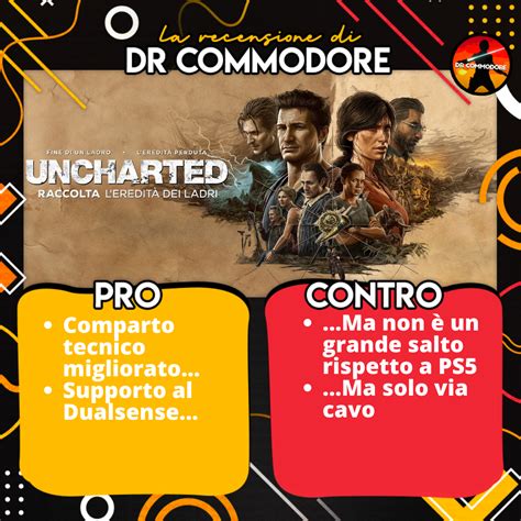 Uncharted Raccolta L Eredit Dei Ladri La Recensione Per Pc Nate E