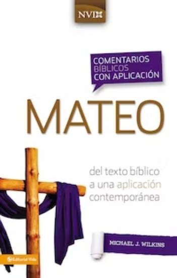 Recursos Biblicos Comentario Biblico Con Aplicacion Nvi Mateo