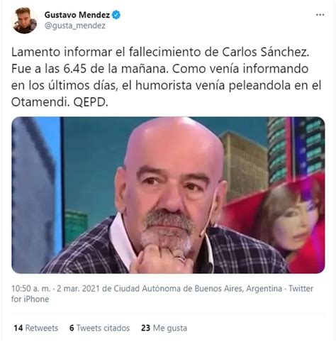 Murió El Humorista Carlos Sánchez A Los 68 Años Tn