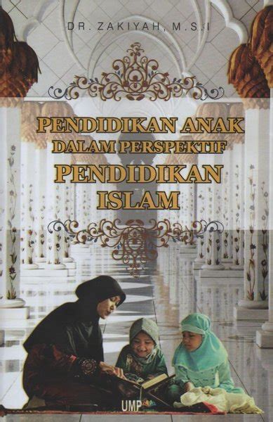 Jual Buku Pendidikan Anak Dalam Perspektif Pendidikan Islam Di Lapak Singkuan Pustaka Bukalapak