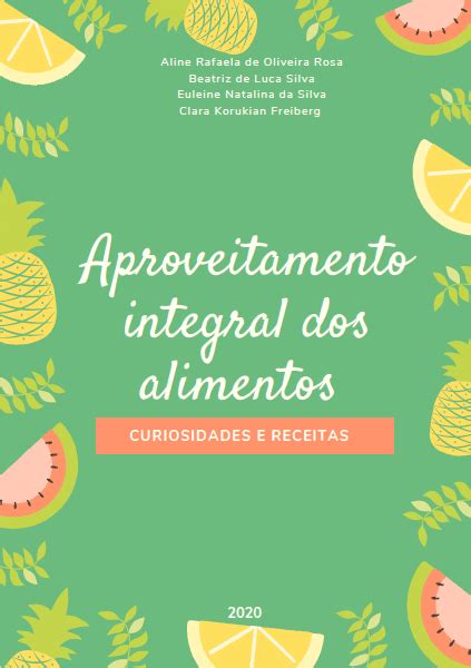 E Book Aproveitamento Integral Dos Alimentos Curiosidades E Receitas