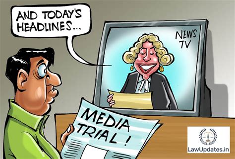 Legality Of Media Trial In India LawUpdates In