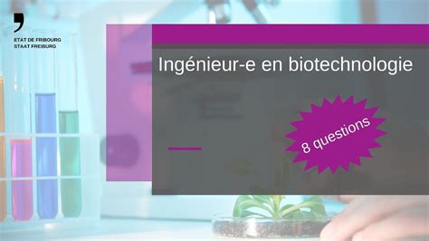 Ingénieur e en biotechnologie Mon métier en 8 questions YouTube