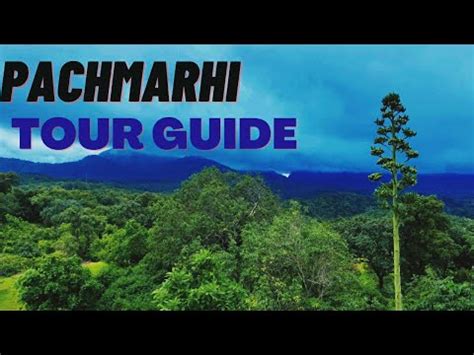 Pachmarhi Tourist Plan Pachmarhi Hill Station Pachmarhi Tour