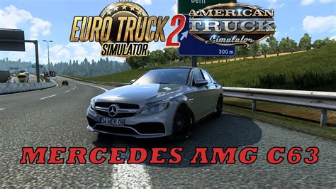 Mercedes AMG C63 S 2017 v1 1 для ETS 2 и ATS 1 45 x Обзор мода YouTube