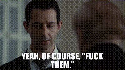 YARN Yeah Of Course Fuck Them Succession 2018 S01E01