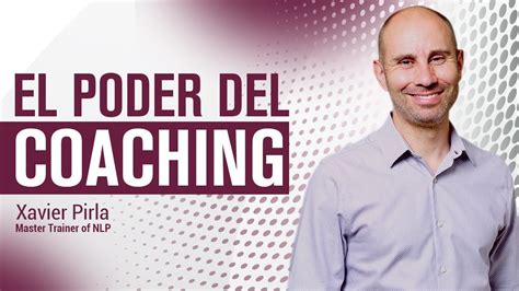 El Poder Del Coaching Y La Pnl C Mo El Coaching Te Puede Ayudar En