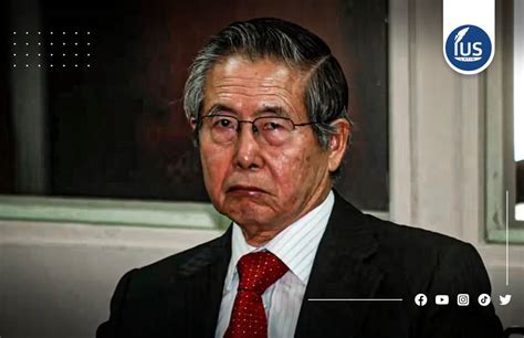 Alberto Fujimori Corte Idh Requiere Al Estado Peruano No Ejecutar