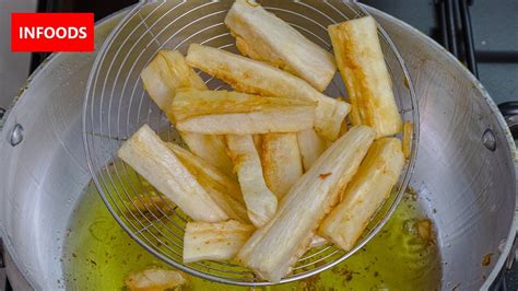 Cassava Fries Recipe How To Make Cassava Fries Infoods Youtube