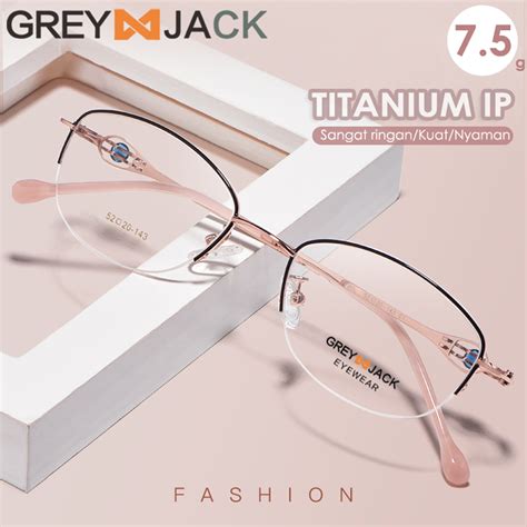 Jual Grey Jack Frame Kacamata Wanita Bahan Titanium Kecil Modis Style