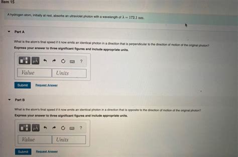 Solved Item A Hydrogen Atom Initially At Rest Absorbs Chegg